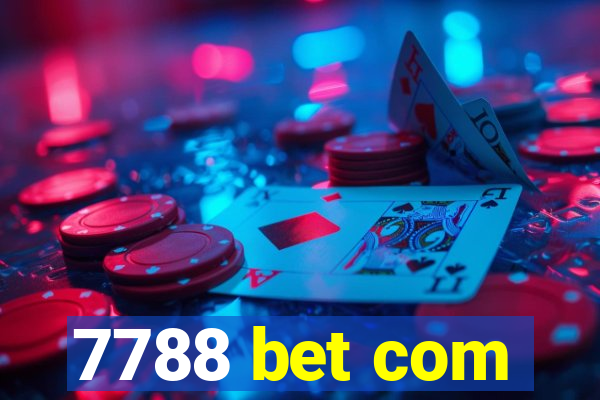 7788 bet com